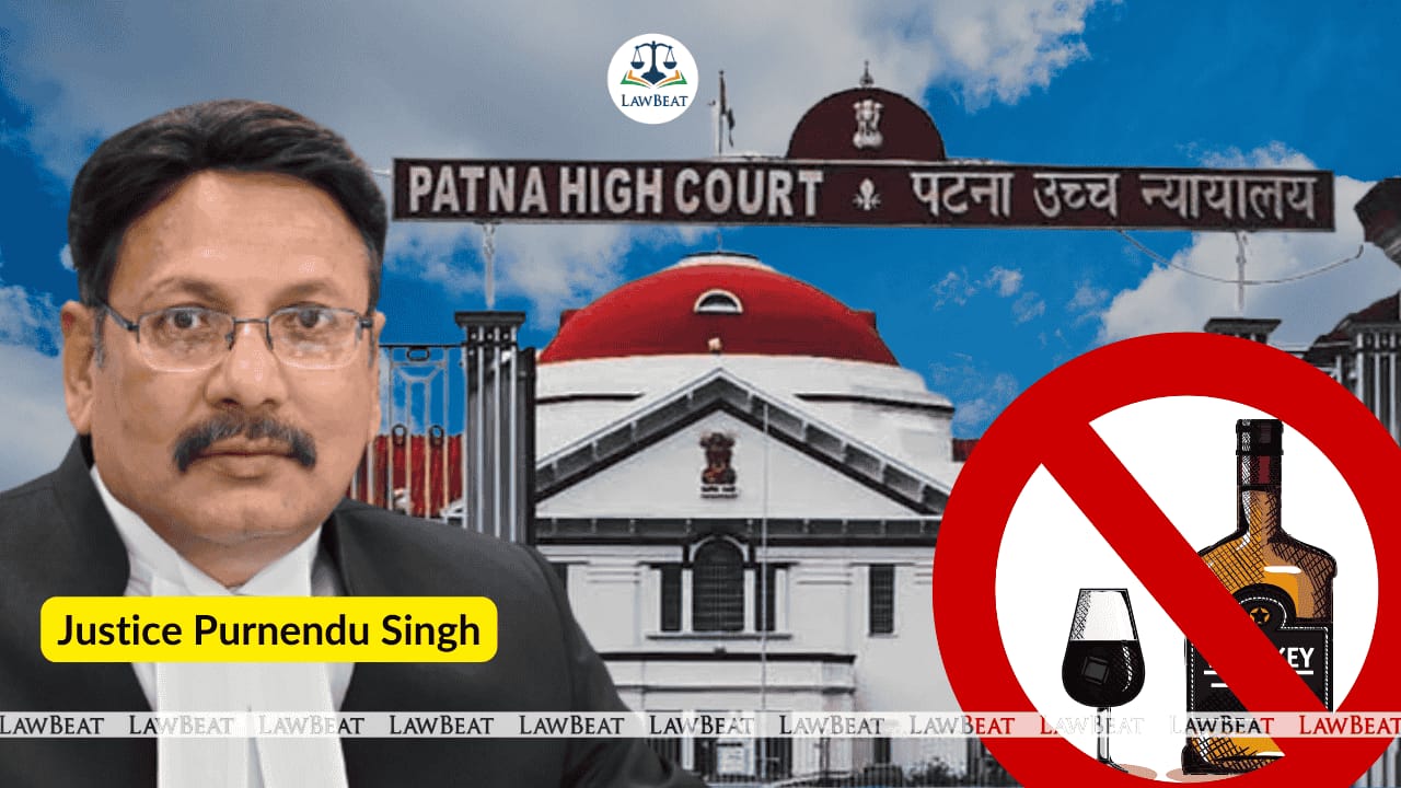 Draconian liquor ban handy for police and other departments, means big money for them: Patna High Court Draconian liquor ban handy for police and other departments, means big money for them: Patna High Court